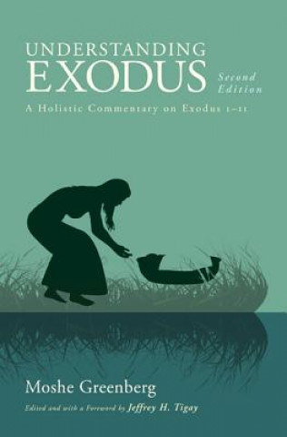 Understanding Exodus, Second Edition