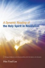 Dynamic Reading of the Holy Spirit in Revelation
