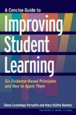 Concise Guide to Improving Student Learning