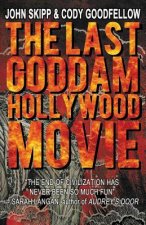 Last Goddam Hollywood Movie