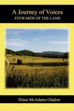 Journey of Voices: Stewards of the Land