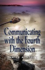 Communicating with the Fourth Dimension