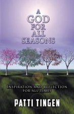 God for All Seasons