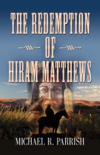 Redemption of Hiram Matthews
