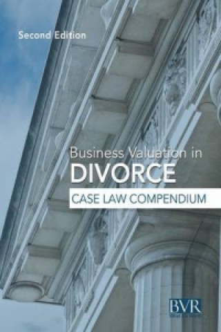 BVR's Business Valuation in Divorce Case Law Compendium