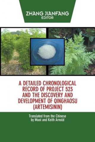 Detailed Chronological Record of Project 523 and the Discovery and Development of Qinghaosu (Artemisinin)