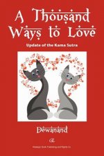 Thousand Ways to Love