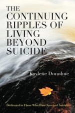 Continuing Ripples of Living Beyond Suicide