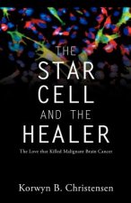 Star Cell and the Healer