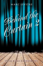 Behind the Curtain 2