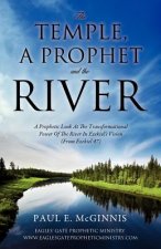 Temple, a Prophet and the River