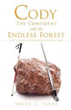 Cody the Confident and the Endless Forest