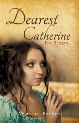 Dearest Catherine