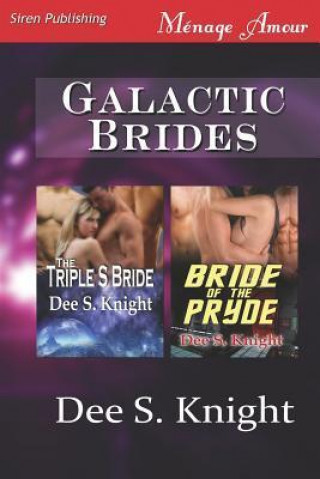 Galactic Brides [The Triple S Bride