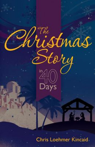 Christmas Story in 40 Days