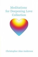 Meditations for Deepening Love - Collection