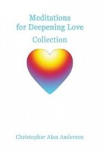 Meditations for Deepening Love - Collection