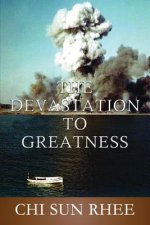 Devastation to Greatness
