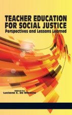 Teacher Education for Social Justice