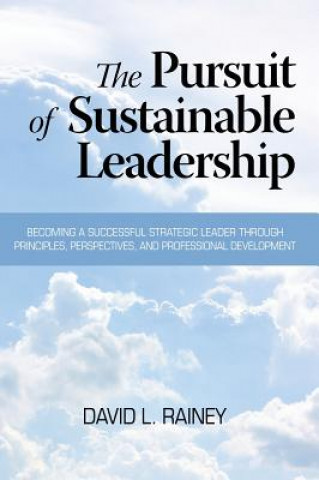 Pursuit of Sustainable Leadership