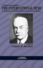 Nicholas Murray Butler's The International Mind