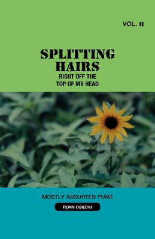 Splitting Hairs Vol 2