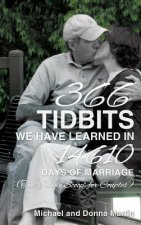 366 Tidbits We Have Learned in 14610 Days of Marriage
