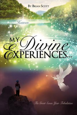My Divine Experiences..
