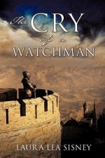 Cry of a Watchman