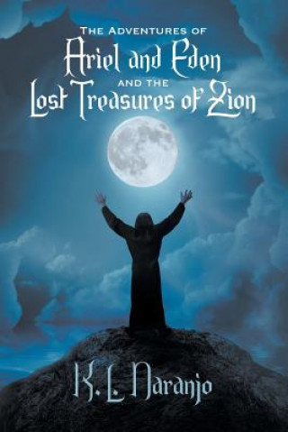 Adventures of Ariel and Eden and The Lost Treasures of Zion