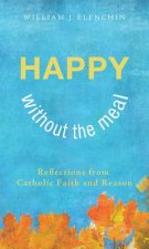 Happy Without the Meal