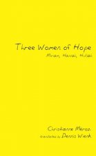 Three Women of Hope