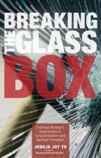 Breaking the Glass Box