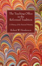 Teaching Office in the Reformed Tradition