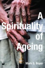 Spirituality of Ageing