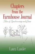 Chapters from the Farmhouse Journal