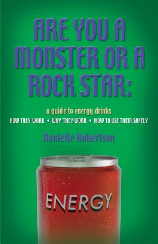 Are You a Monster or a Rockstar?
