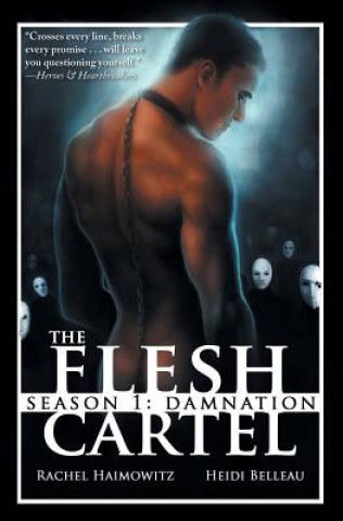 Flesh Cartel, Season 1