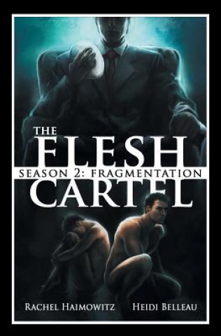 Flesh Cartel, Season 2