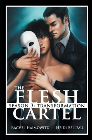 Flesh Cartel, Season 3 (Heidi Belleau)()