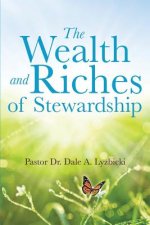 Wealth and Riches of Stewardship