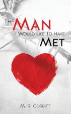 Man I Would Liked to Have Met