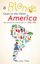 Blonde Goes to the Other America