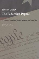 Very Best of the Federalist Papers