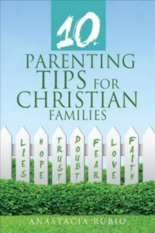 10 Parenting Tips for Christian Families