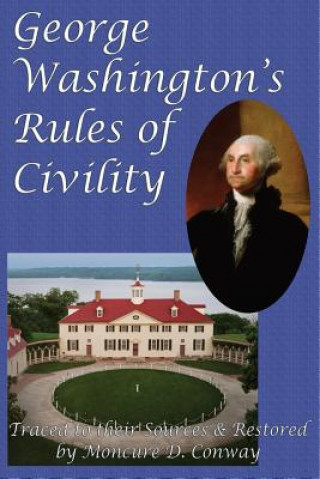 George Washington's Rules of Civility