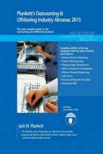 Plunkett's Outsourcing & Offshoring Industry Almanac 2015