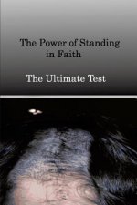 Power of Standing in Faith