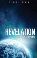 Revelation- What God Is Revealing