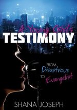 Young Girl's Testimony from Disastrous to Evangelist